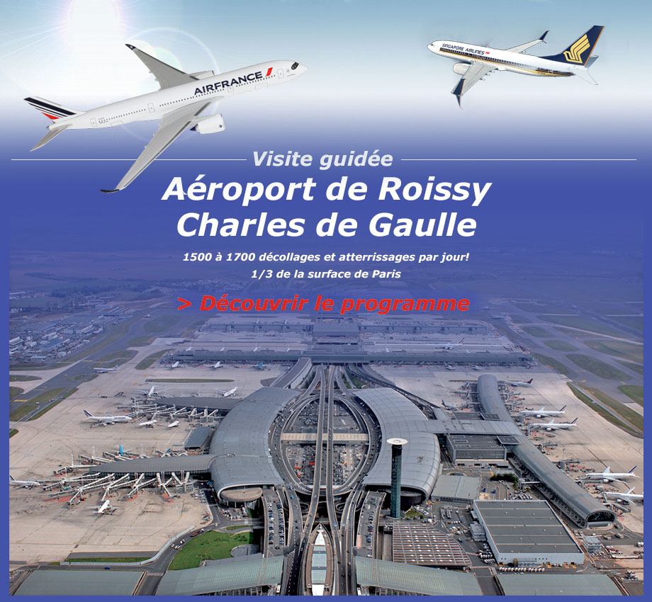 visite aéroport de roissy